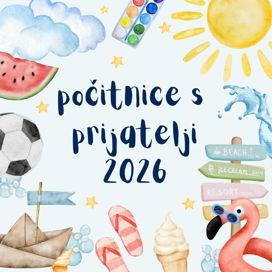 POČITNICE S PRIJATELJI 2026